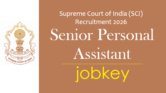 Supreme Court of India Senior Personal Assistant Online Form 2026-jobkey